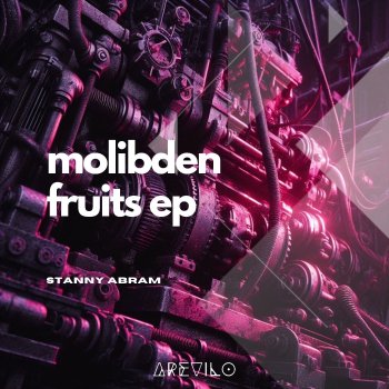 Stanny Abram Molibden Fruits