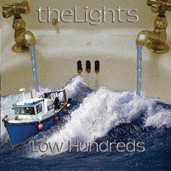 Исполнитель The Lights, альбом Low Hundreds