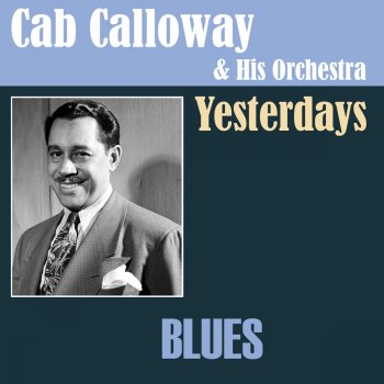 Cab Calloway and His Orchestra Get With It