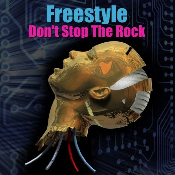 Freestyle Don't Stop The Rock (Re-Recorded / Remastered)