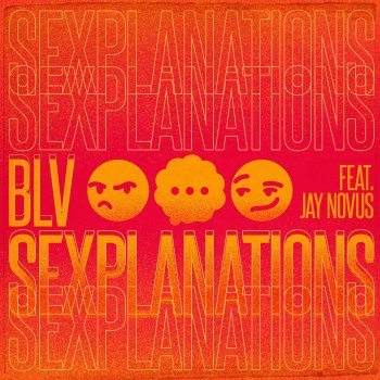 BLV feat. Jay Novus Sexplanations