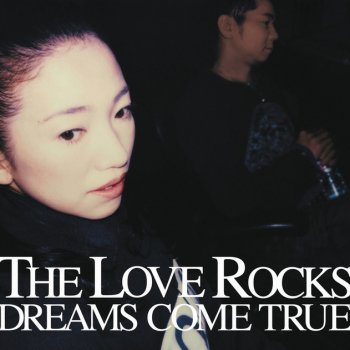 Dreams Come True 愛がROCKするテーマ