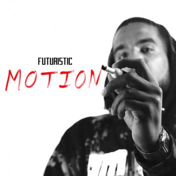 FUTURISTIC Motion