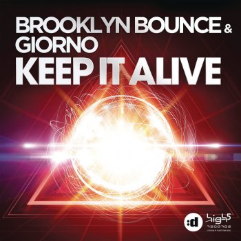 Исполнитель Brooklyn Bounce feat. Giorno, альбом Keep It Alive