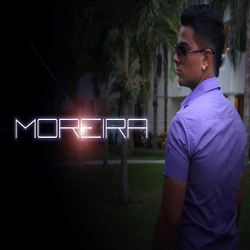 Moreira I'm In Love