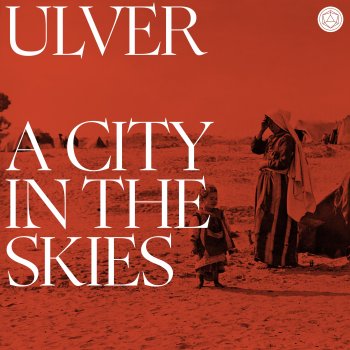 Ulver A City in the Skies