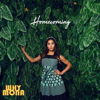 why mona Homecoming