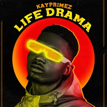 Kayprimez Life Drama