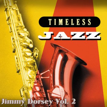 Jimmy Dorsey I Can't Get Started