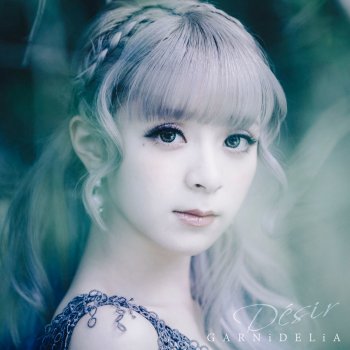 GARNiDELiA Désir