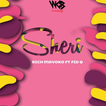 Rich Mavoko feat. Fid Q Sheri