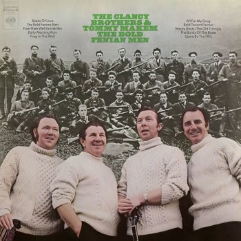 The Clancy Brothers & Tommy Makem (Down By The Glenn) The Bold Fenian Men