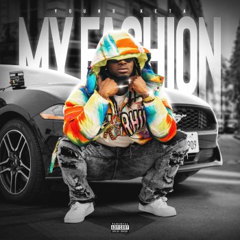 Исполнитель Young Keta, альбом My Fashion - Single