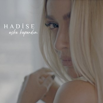 Hadise Sen Hiç Yorulma