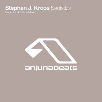 Stephen J. Kroos Sadistick (techno mix)
