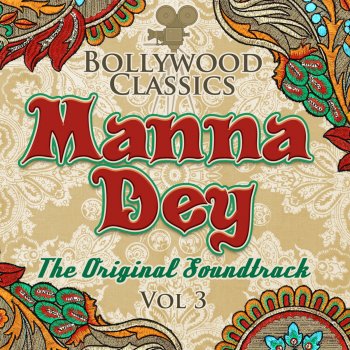 Manna Dey Yaari Hai Imaan Mera (From "Paigham")