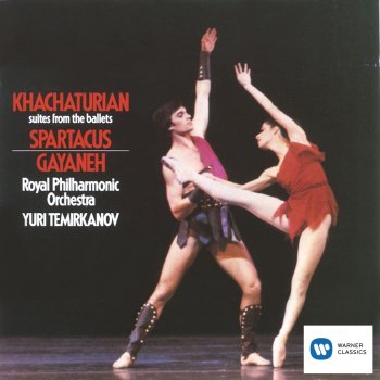 Yuri Temirkanov feat. Royal Philharmonic Orchestra Gayaneh - Suite from the Ballet: Sabre Dance