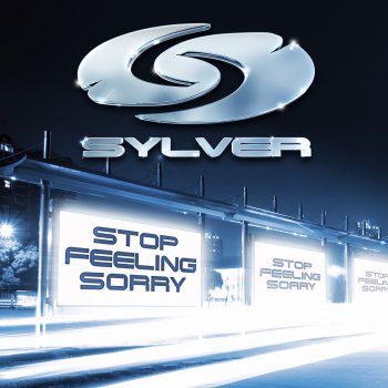 Sylver Stop Feeling Sorry (Di Maro Mix) [Extended Version]