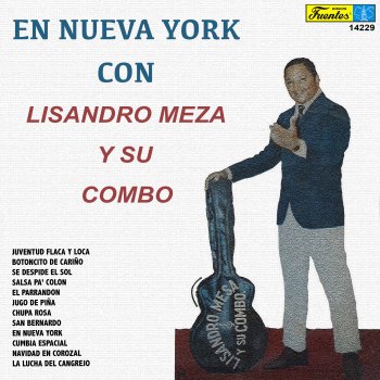 Исполнитель Lisandro Meza y Su Combo, альбом En Nueva York (with Vários Artistas)