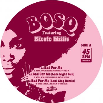 Bosq feat. Nicole Willis Bad for Me (feat. Nicole Willis)