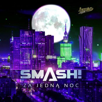 Smash Za Jedną Noc