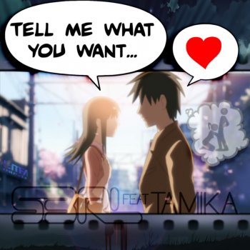 S3RL feat. Tamika Tell Me What You Want (feat. Tamika)