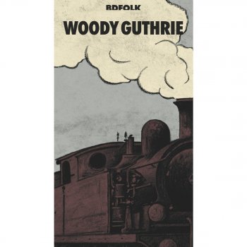 Woody Guthrie 900 Miles