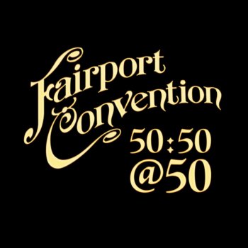 Fairport Convention Ye Mariners All (Live)