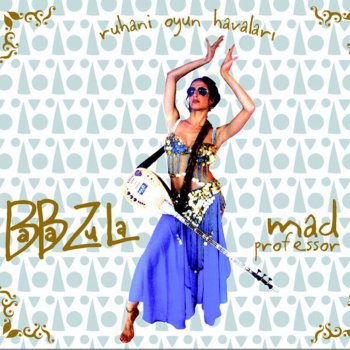 Baba ZuLa Kisaltmalar (Dub Mix) (Kisaltmalar (Dub mix ))