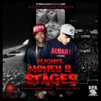 Spinning 9 Flights, Money & Stages (feat. Soulja Boy) - Remix by Kop Karbeen