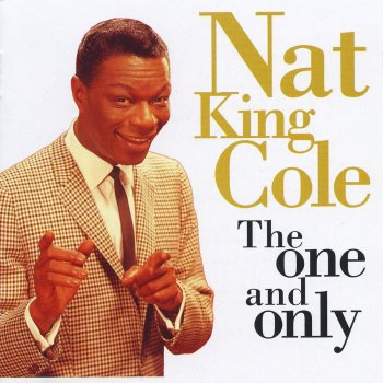 Nat "King" Cole The Song Is Ended (But the Melody Lingers On)