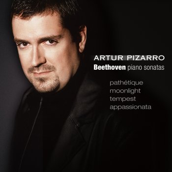 Artur Pizarro Piano Sonata No. 17 in D Minor, Op. 31, No. 2, "Tempest": III. Allegretto