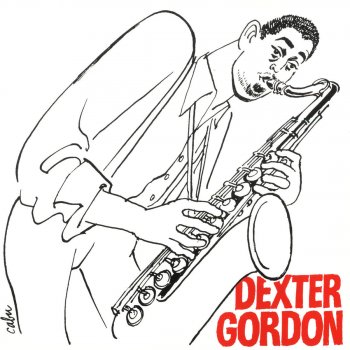 Dexter Gordon I'll Follow You