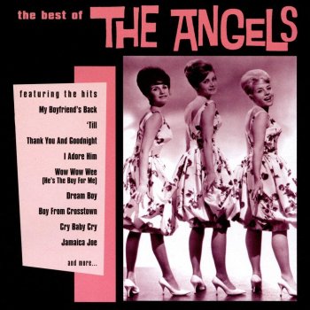 The Angels My Boyfriend's Back (Single Version)