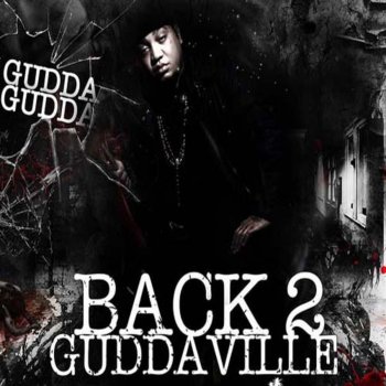 Gudda Gudda Lock My Ceo Up
