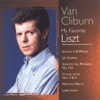 Franz Liszt feat. Van Cliburn Liebestraum No. 3