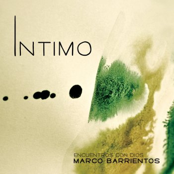 Marco Barrientos Amor Inagotable
