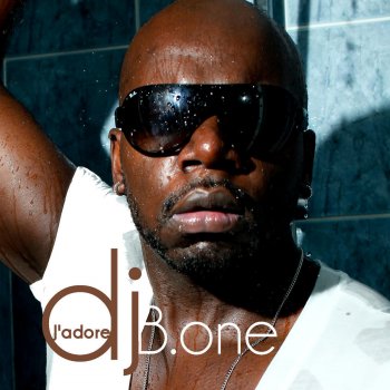 Исполнитель DJ Bone, альбом J ' Adore Dj B.one