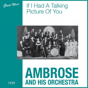 Ambrose and His Orchestra I May Be Wrong (But I Think You're Wonderful)