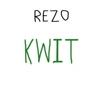 Rezo Kwit