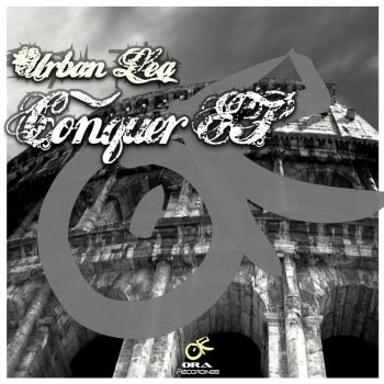 Исполнитель Urban Lea, альбом Conquer EP