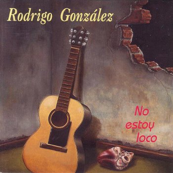 Rodrigo González Canción de amor