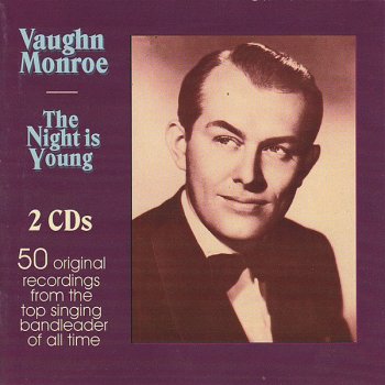 Vaughn Monroe & His Orchestra The Whiffenpoof Song