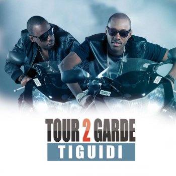Tour 2 Garde Tiguidi