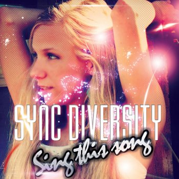 Sync Diversity Sing this song (Rastafari Mix)