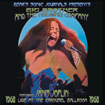 Big Brother & The Holding Company feat. Janis Joplin I Need a Man To Love