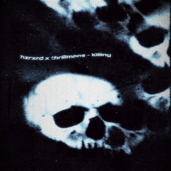 hzrxrd Killing