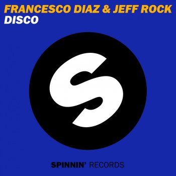 Francesco Diaz & Jeff Rock Disco (Radio Edit)