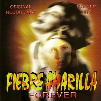 Исполнитель Fiebre Amarilla, альбом Forever