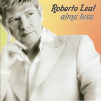 Roberto Leal Mulher Chorona